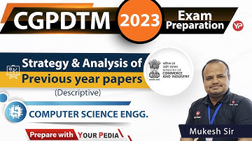 Analysis of Previous year Computer Science Descriptive paper | CGPDTM CSE written exam preparation