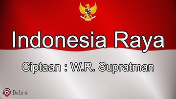 Indonesia Raya 🇮🇩🇮🇩 - Ciptaan W.R. Supratman (Lirik Lagu) - Lagu Kebangsaan Indonesia