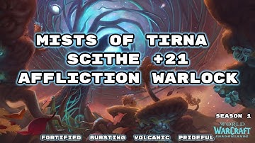 Mists of Tirna Scithe +21 Affliction Warlock pov, Fortified, Bursting, Volcanic, Prideful [Season 1]