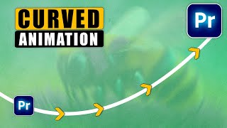 ANIMATE OBJECTS Along A CURVED PATH In Premiere Pro