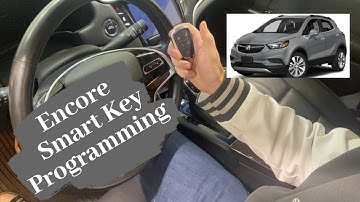 How To Program A Buick Encore Smart Key Remote Fob 2017 - 2020
