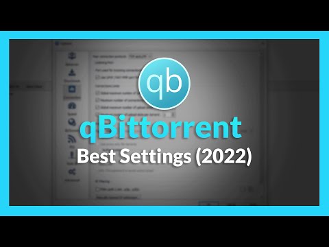 🔧 qBittorrent Best Settings 2022 - Speed up your downloads! (Updated)