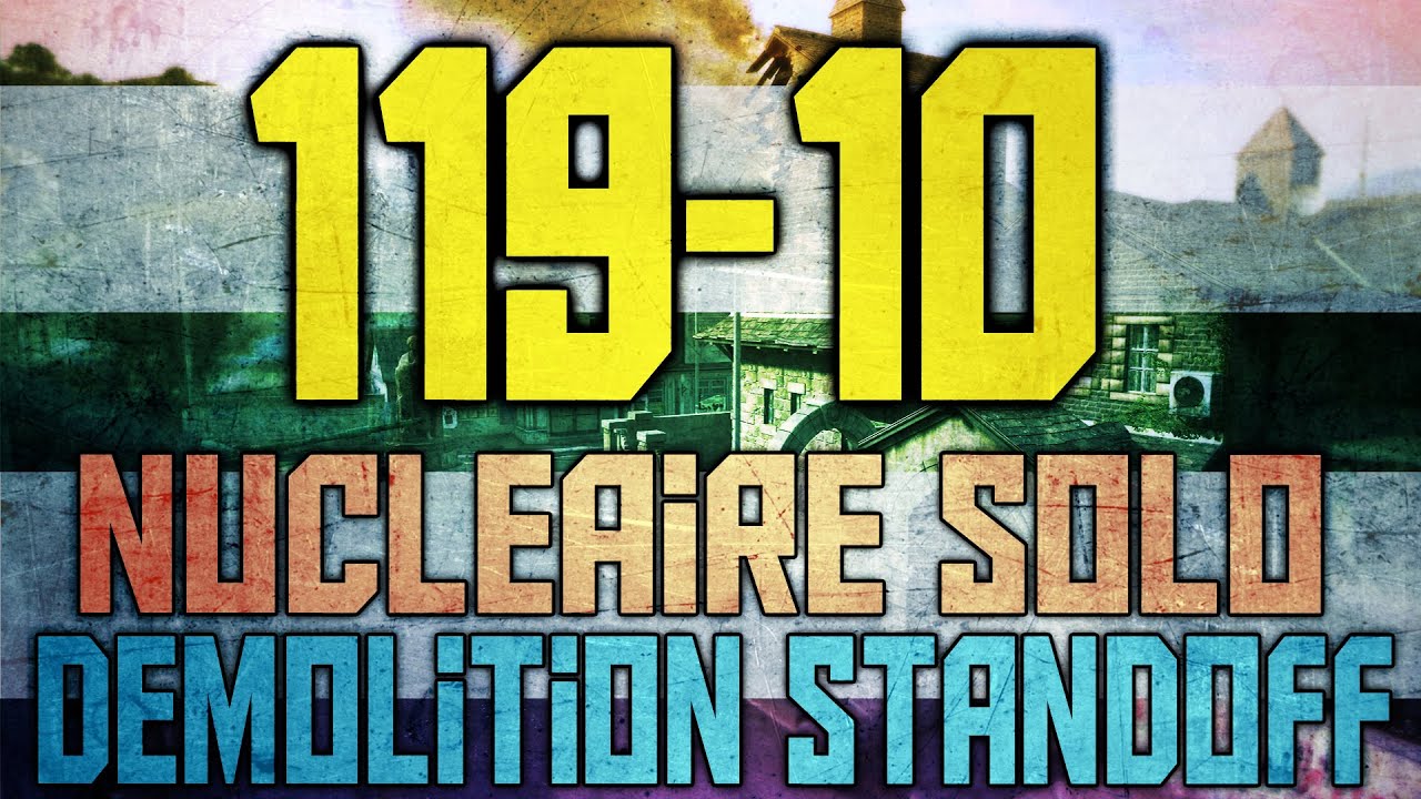 *SOLO* 119-10 Nucléaire sur Standoff en démolition ! Besoin de vos avis.. by other-gun - YouTube