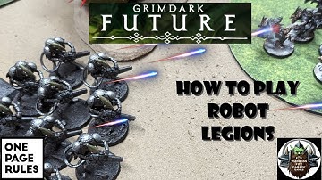 Grimdark Future: Robot Legions
