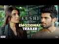 Kushi emotional trailer  vijay deverakonda  samantha  shiva nirvana  hesham abdul wahab