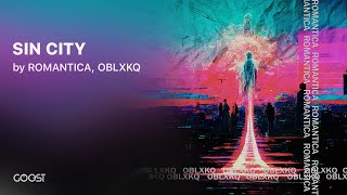 ROMANTICA, OBLXKQ - SIN CITY (Official Audio)