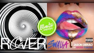 Jason Derulo Kai - Swalla X Rover By Blanter Mashups