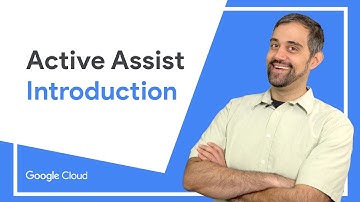 What is Active Assist?