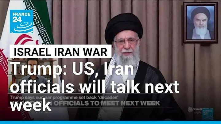 Trump says US and Iranian officials will talk next week as ceasefire holds • FRANCE 24 English