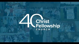 4:00 PM | 40th Celebration of Christ Felowship Church