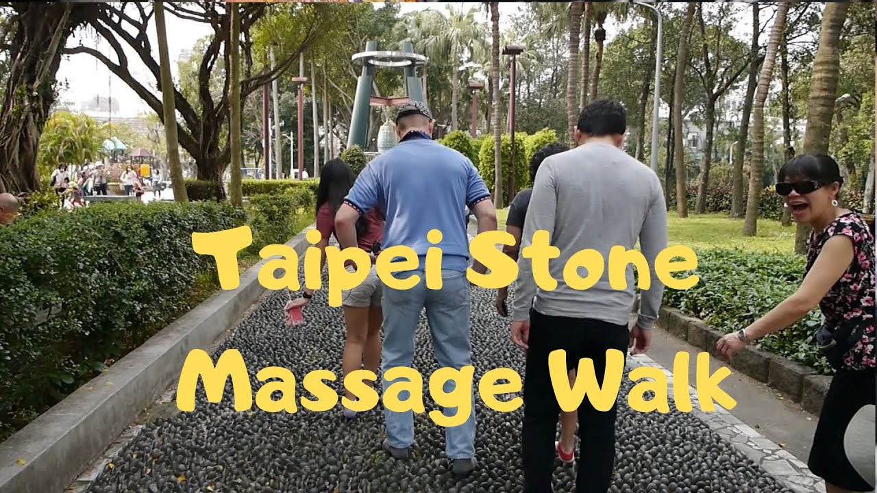 Taipei Stone Massage. Taiwan Stone Massage Walk YouTube