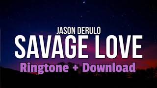 Savage Love Ringtone + Download