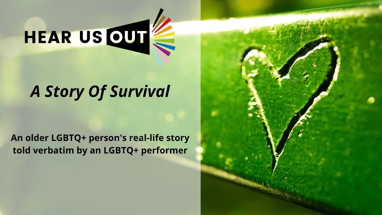'A Story Of Survival' | Hear Us Out | A retelling of an older LGBTQ+ person's real-life story