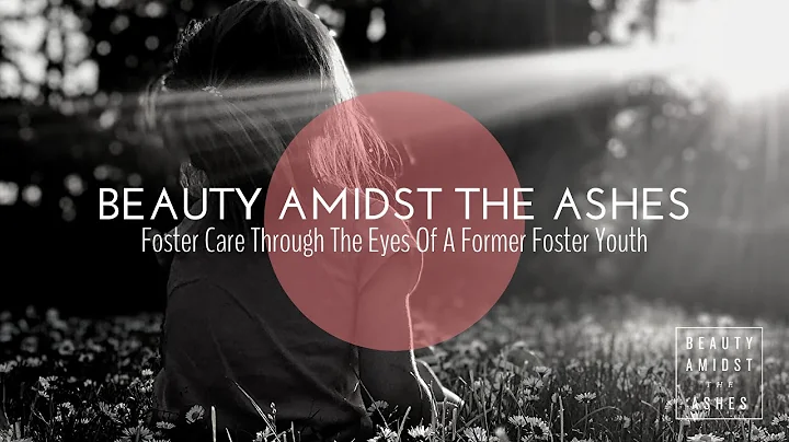 #2 - Foster Care Through The Eyes Of A Former Foster Youth | BATA Podcast