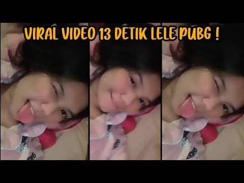 13 Detik Lele Pubg Video Viral 13 Detik di TikTok Full Video Goes Viral on Social Media