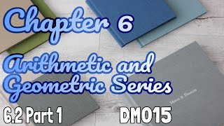 Chapter 6 Arithmetic Series and Geometric Series | 6.2 Geometric series Part 1