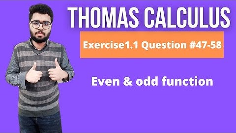 Thomas Calculus-12 Edition| Exercise 1.1 Question #47-58| The Expert Mathematician|