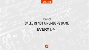 Why B2B Sales Is Not a Numbers Game