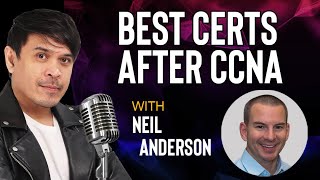Best NonCCNP Certifications after CCNA with Neil Anderson