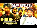 Border Movie 2 Fir Guje Ga Hindustan jindabad |Hindi Movie| Who is Sunny Deol in Border 2
