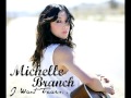 Michelle Branch - I Want Tears