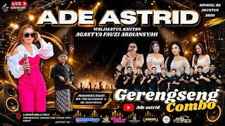Download lagu 🔴LIVE 'ADE ASTRID X GERENGSENG TEAM COMBO | WALIMATUL KHITAN 'AGASTYA' | 01-08-2026 | PANJALU-CIAMIS