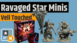 Ravaged Star: Armies Of The Veil-Touched - What If Warhammer 40k Minis Were Cooler?