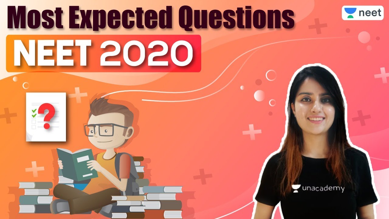 NEET 2020: Most Expected Questions for NEET 2020 - 2 | Unacademy NEET | Seep Pahuja