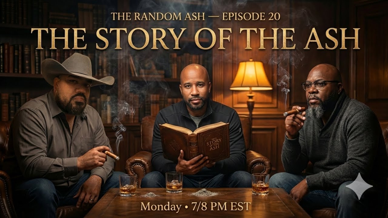 The Random Ash – Ep. 20: The Story of the Ash