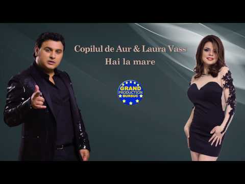 Copilul de Aur & Laura Vass - Hai la mare (Official Track)
