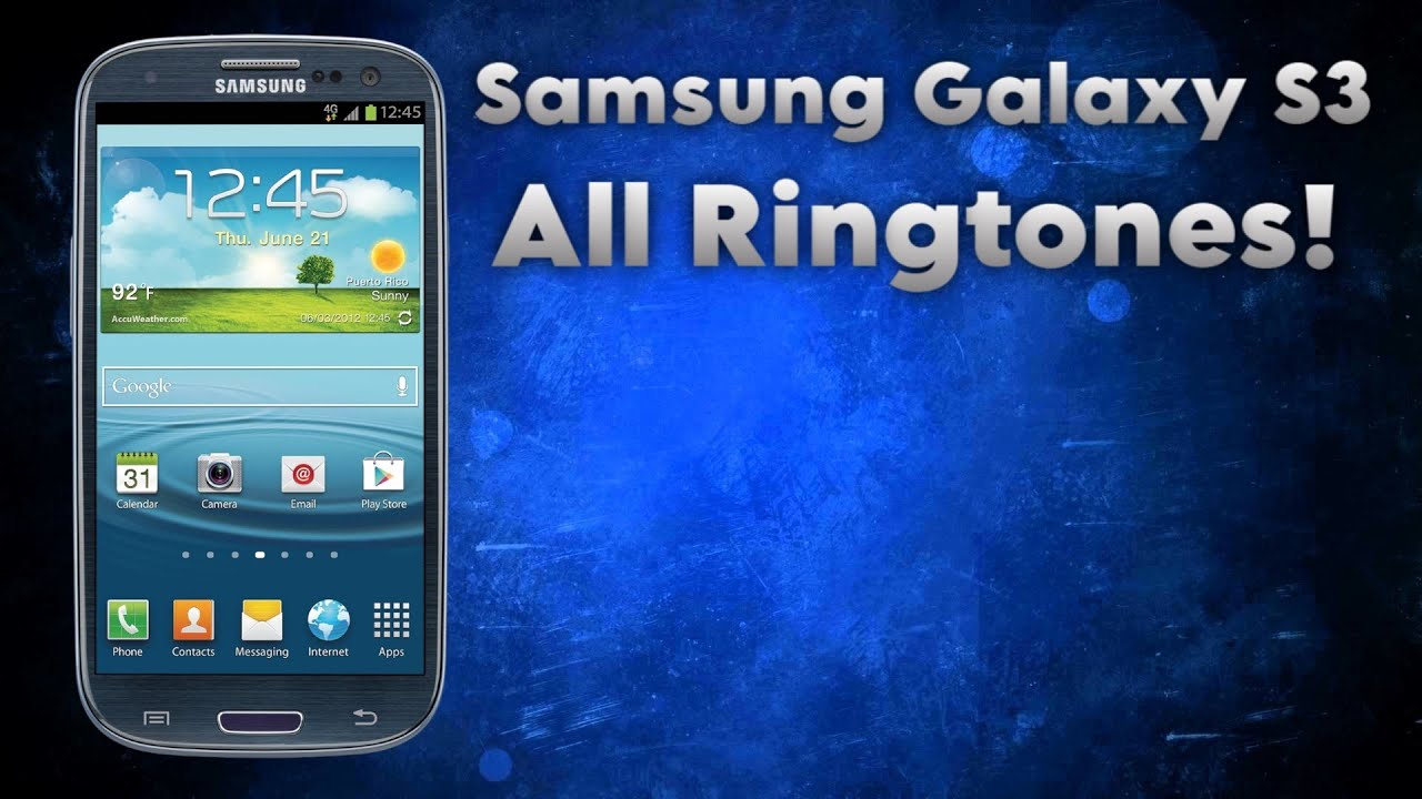 Samsung Galaxy S3 All Ringtones!