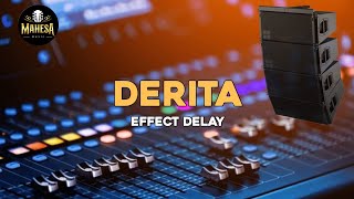 Download lagu 🛑 CEK SOUND DERITA EFFECT DELAY - MAHESA MUSIC
