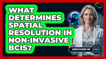 What Determines Spatial Resolution In Non-Invasive BCIs?