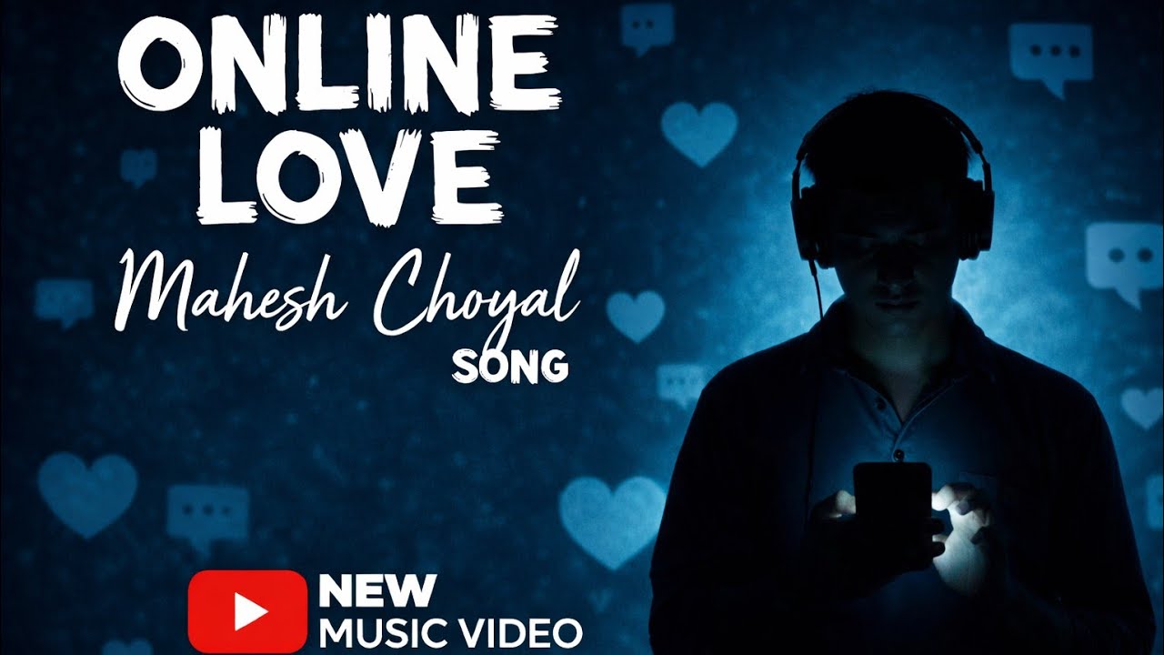 New trending Online love song heart touching youtube channel online offline music by mahesh choyal