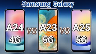 Samsung Galaxy A24 vs A23 5G vs A25 5G