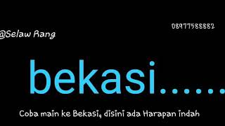 Bekasi punya harapan