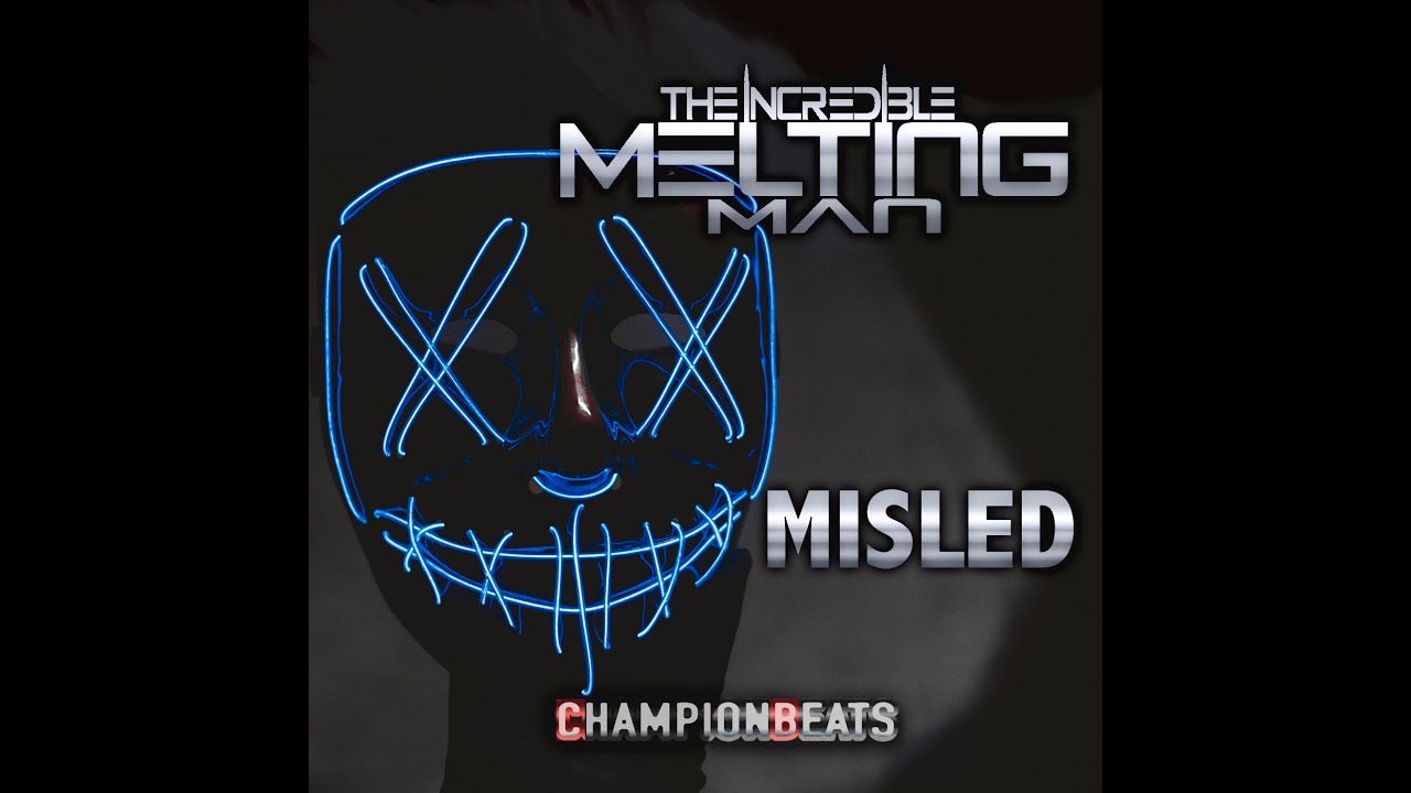 Guarda The Incredible Melting Man - Misled (Original Mix) su YouTube Guarda The Incredible Melting Man - Misled (Original Mix) su YouTube