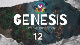 Genesis 12 | English Audio Bible | AFCM | NRSV Catholic Edition