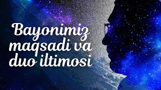 Bayonimiz maqsadi va duo iltimosi | Akrom Malik | @AbdukarimMirzayev2002