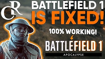 EMERGENCY FIX! Battlefield 1 FIXED! - Battlefield 1 Apocalypse DLC