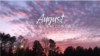 August - Taylor Swift(lyric video)