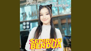 Sepiring Berdua (feat. Rusdy Oyag)