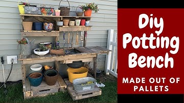 Diy Potting Bench - Made out of pallets