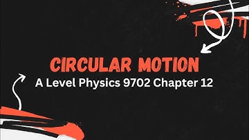 Ch12: Circular Motion | Lecture 2 | Cambridge A Level 9702 Physics @StudyWithZedy