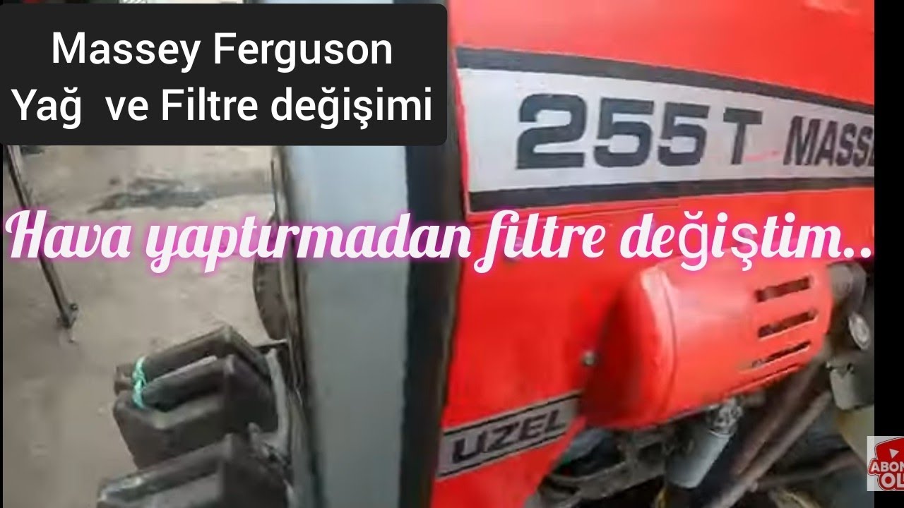 Massey Ferguson 255t Yağ değişimi / Hava yaptırmadan filtre değişimi nasıl yapılır