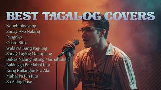 Best Tagalog Covers Hits on YouTube &amp; Spotify | Nanghihinayang | Top OPM Songs Philippines 2026