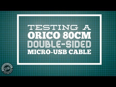 Dodgereviews - Testing an Orico 80cm double-sided micro-usb cable.