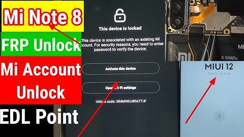 Mi Redmi Note 8 FRP Unlock Mi Account Unlock This Device is Locked Unlock UMT