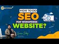 How to do seo of wordpress website  seo techniques  gaurav dubey