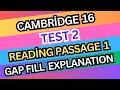 Cambridge IELTS 16 Test 2 Reading Passage 1 (Q9–13) | Gap Fill Explanation & Tips
